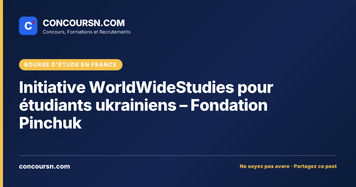 Illustration de l’article : Initiative WorldWideStudies pour étudiants ukrainiens – Fondation Pinchuk