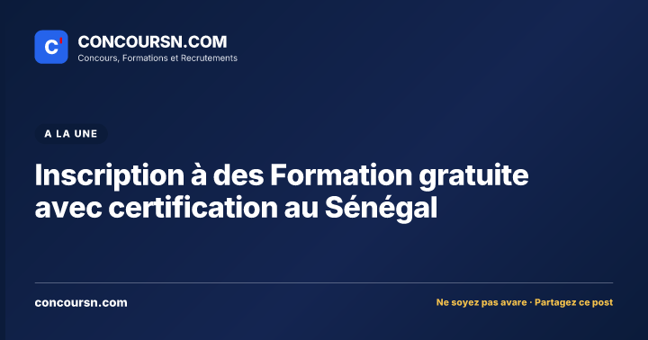 Inscription à des Formation gratuite avec certification au Sénégal