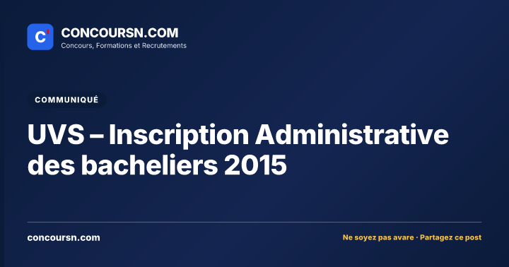 Illustration de l’article : UVS – Inscription Administrative des bacheliers 2015