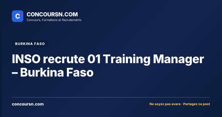 Illustration de l’article : INSO recrute 01 Training Manager – Burkina Faso