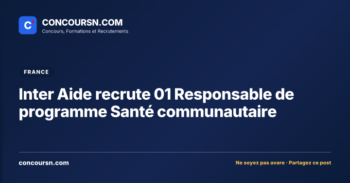 Illustration de l’article : Inter Aide recrute 01 Responsable de programme Santé communautaire