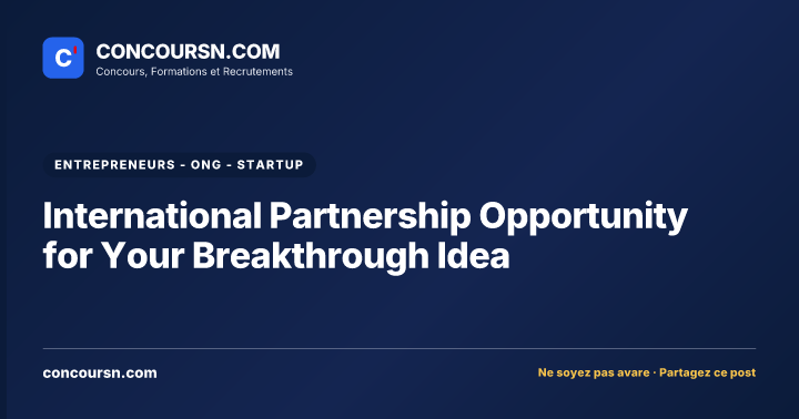 Illustration de l’article : International Partnership Opportunity for Your Breakthrough Idea