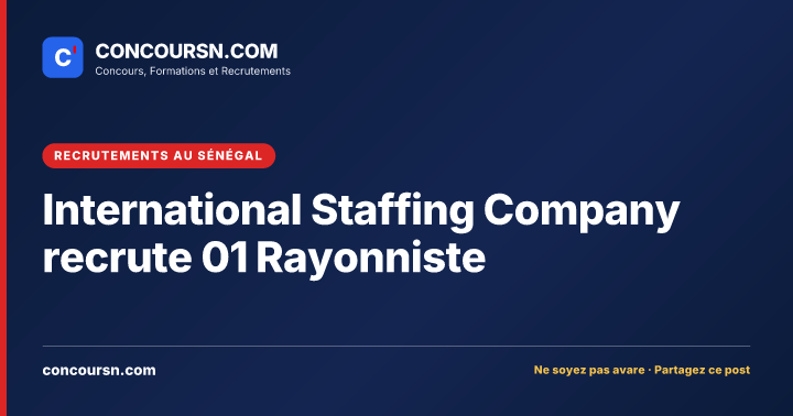 Illustration de l’article : International Staffing Company recrute 01 Rayonniste