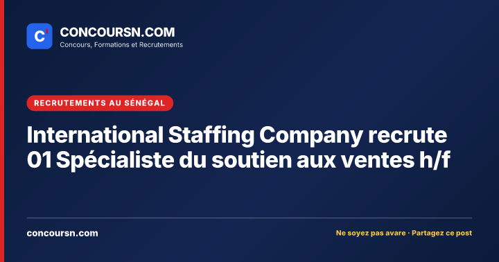 Illustration de l’article : International Staffing Company recrute 01 Spécialiste du soutien aux ventes h/f