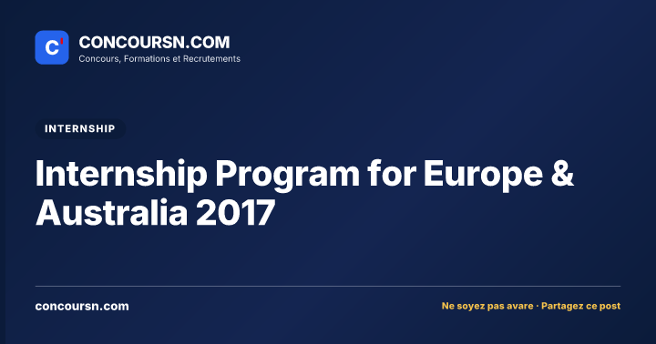 Illustration de l’article : Internship Program for Europe & Australia 2017