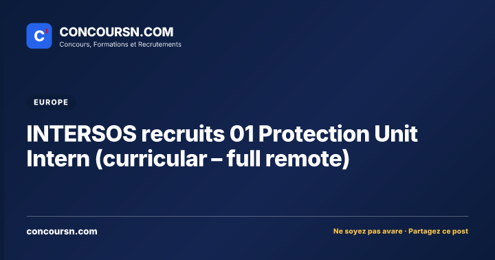 Illustration de l’article : INTERSOS recruits 01 Protection Unit Intern (curricular – full remote)