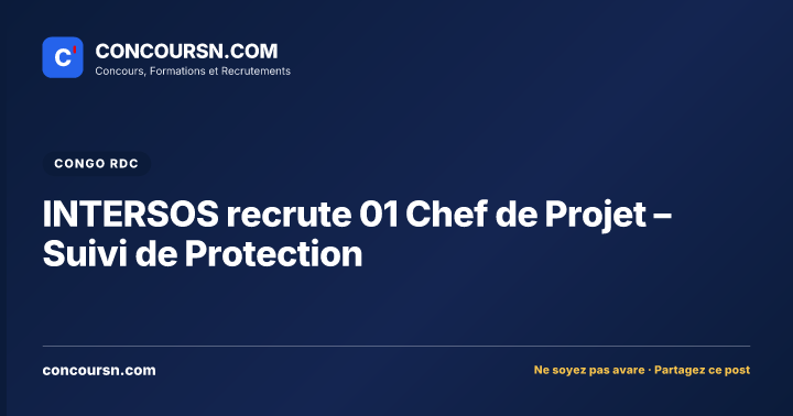 Illustration de l’article : INTERSOS recrute 01 Chef de Projet – Suivi de Protection
