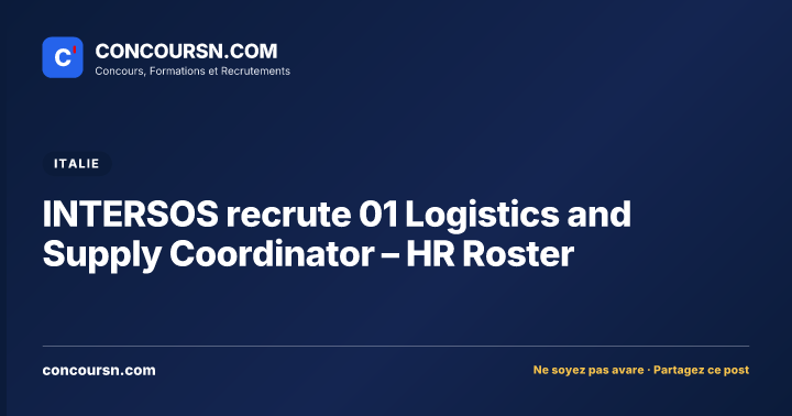 Illustration de l’article : INTERSOS recrute 01 Logistics and Supply Coordinator – HR Roster
