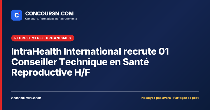 Illustration de l’article : IntraHealth International recrute 01 Conseiller Technique en Santé Reproductive H/F