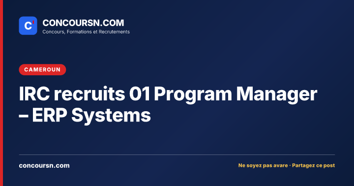 Illustration de l’article : IRC recruits 01 Program Manager – ERP Systems