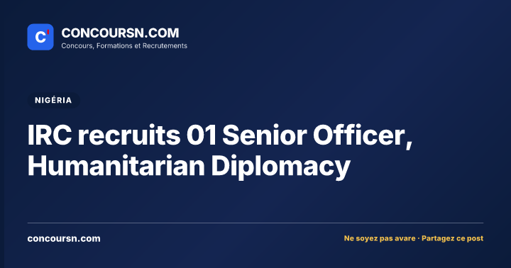 Illustration de l’article : IRC recruits 01 Senior Officer, Humanitarian Diplomacy