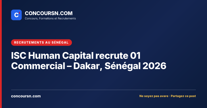 Illustration de l’article : ISC Human Capital recrute 01 Commercial – Dakar, Sénégal 2026