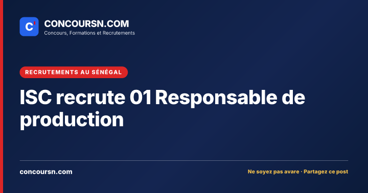 Illustration de l’article : ISC recrute 01 Responsable de production