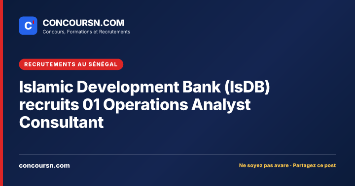 Illustration de l’article : Islamic Development Bank (IsDB) recruits 01 Operations Analyst Consultant