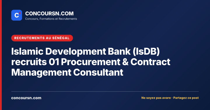 Illustration de l’article : Islamic Development Bank (IsDB) recruits 01 Procurement & Contract Management Consultant
