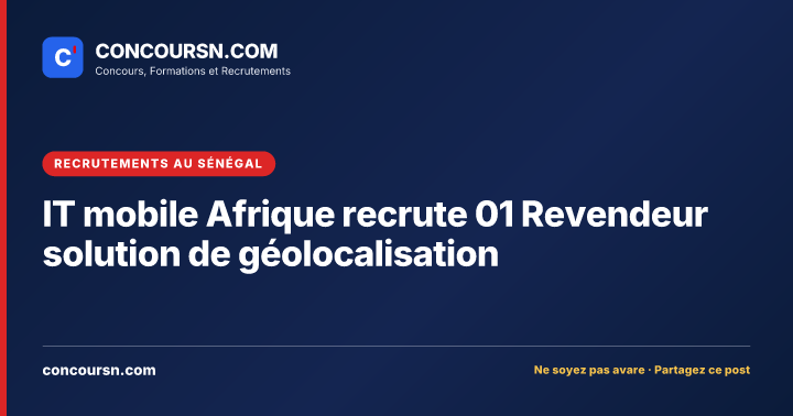 Illustration de l’article : IT mobile Afrique recrute 01 Revendeur solution de géolocalisation