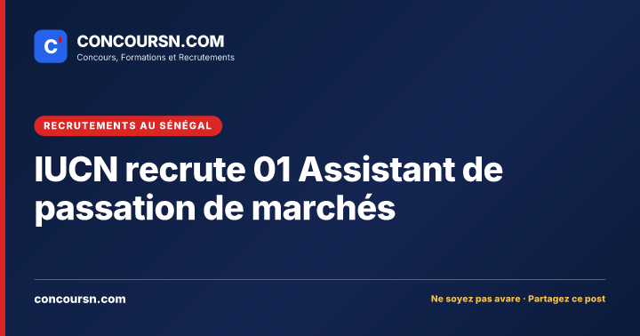 Illustration de l’article : IUCN recrute 01 Assistant de passation de marchés