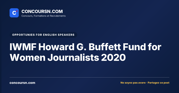 IWMF Howard G. Buffett Fund for Women Journalists 2020
