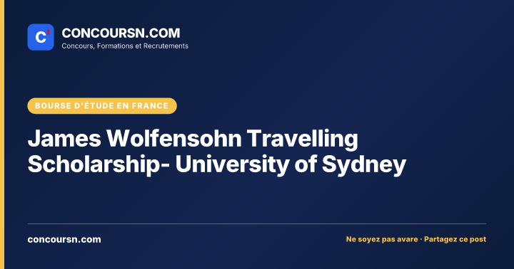 Illustration de l’article : James Wolfensohn Travelling Scholarship- University of Sydney