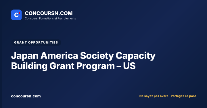 Japan America Society Capacity Building Grant Program – US