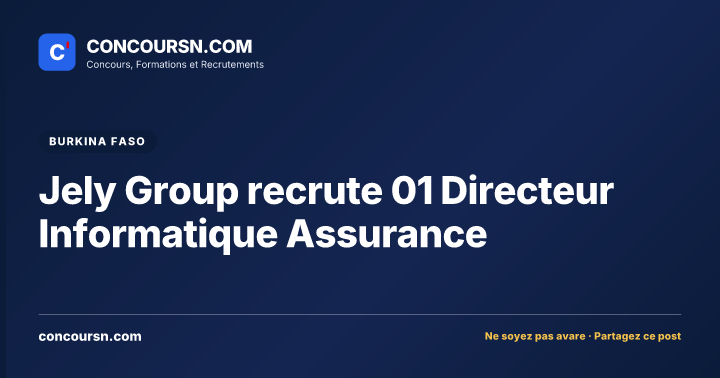 Illustration de l’article : Jely Group recrute 01 Directeur Informatique Assurance