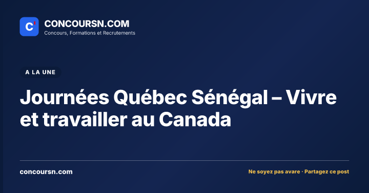Journées Québec Sénégal – Vivre et travailler au Canada