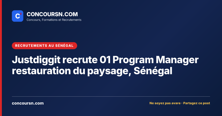Illustration de l’article : Justdiggit recrute 01 Program Manager restauration du paysage, Sénégal