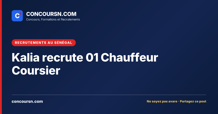Illustration de l’article : Kalia recrute 01 Chauffeur Coursier