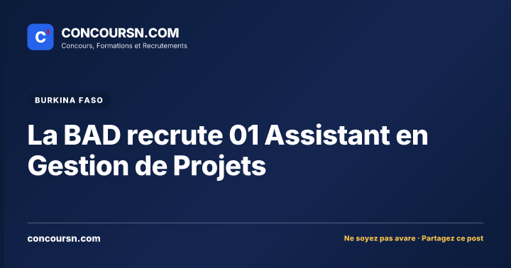 Illustration de l’article : La BAD recrute 01 Assistant en Gestion de Projets