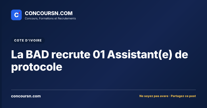 Illustration de l’article : La BAD recrute 01 Assistant(e) de protocole