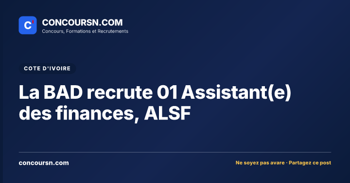 Illustration de l’article : La BAD recrute 01 Assistant(e) des finances, ALSF