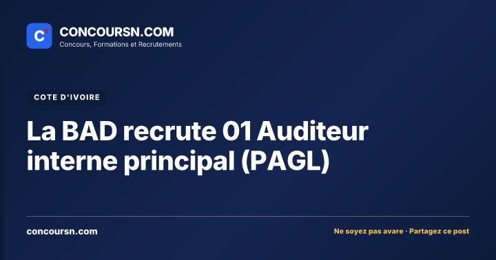 Illustration de l’article : La BAD recrute 01 Auditeur interne principal (PAGL)