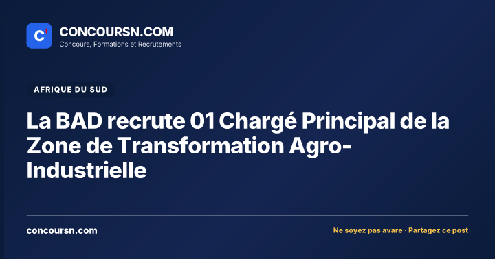 Illustration de l’article : La BAD recrute 01 Chargé Principal de la Zone de Transformation Agro-Industrielle