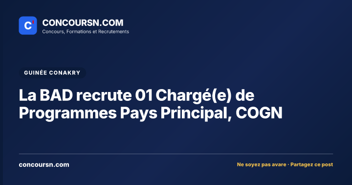 La BAD recrute 01 Chargé(e) de Programmes Pays Principal, COGN