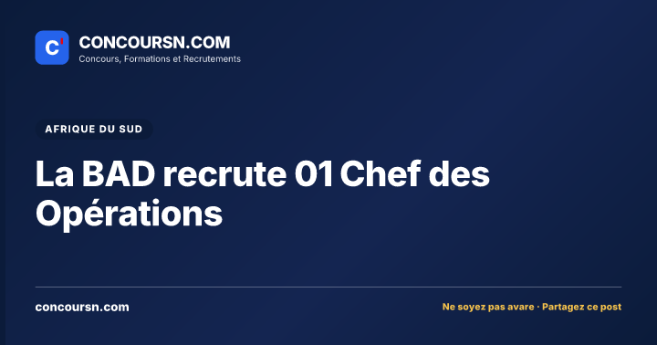 La BAD recrute 01 Chef des Opérations