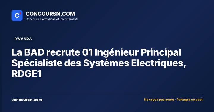 Illustration de l’article : La BAD recrute 01 Ingénieur Principal Spécialiste des Systèmes Electriques, RDGE1