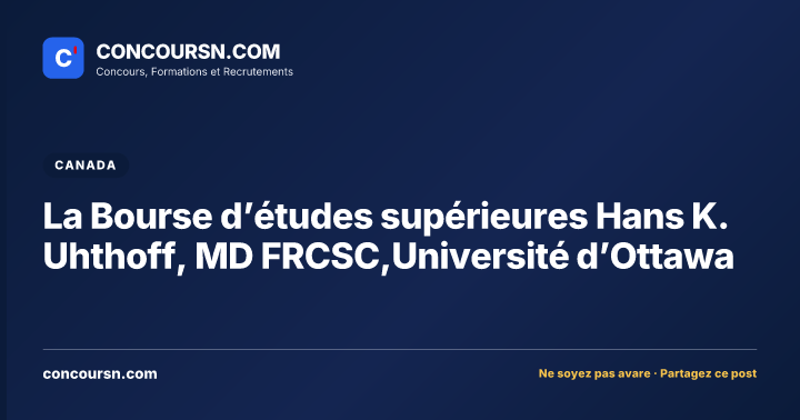 Illustration de l’article : La Bourse d’études supérieures Hans K. Uhthoff, MD FRCSC,Université d’Ottawa
