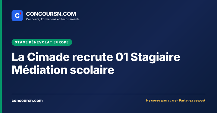 Illustration de l’article : La Cimade recrute 01 Stagiaire Médiation scolaire