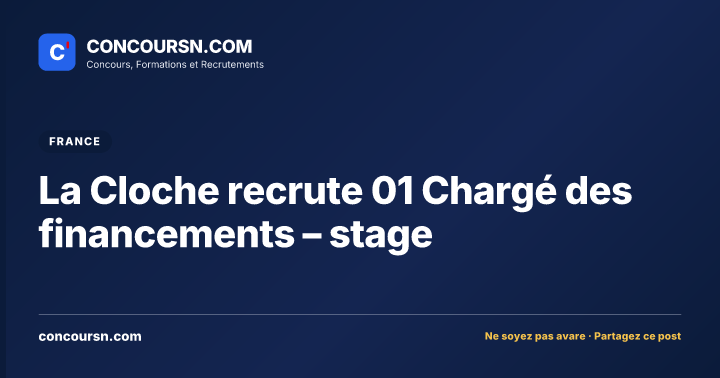 Illustration de l’article : La Cloche recrute 01 Chargé des financements – stage