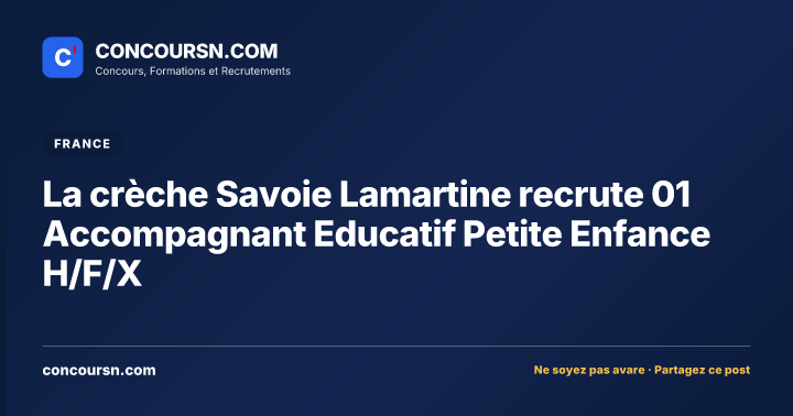 Illustration de l’article : La crèche Savoie Lamartine recrute 01 Accompagnant Educatif Petite Enfance H/F/X