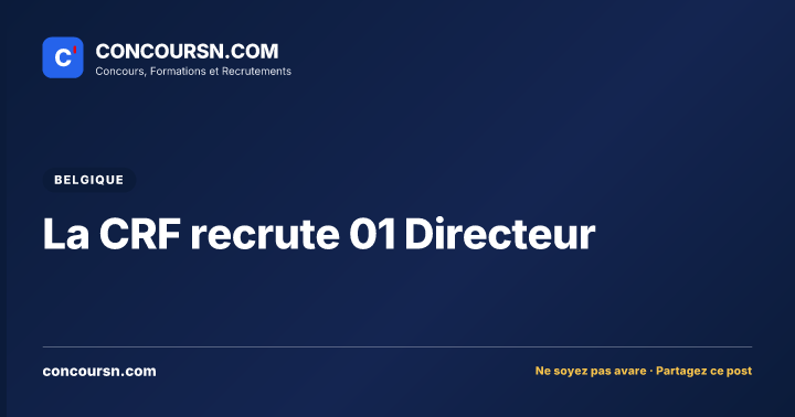 Illustration de l’article : La CRF recrute 01 Directeur