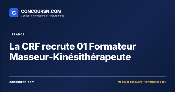 Illustration de l’article : La CRF recrute 01 Formateur Masseur-Kinésithérapeute
