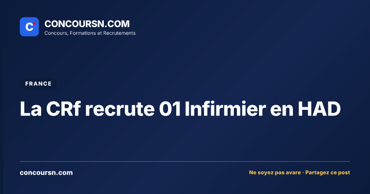 Illustration de l’article : La CRf recrute 01 Infirmier en HAD