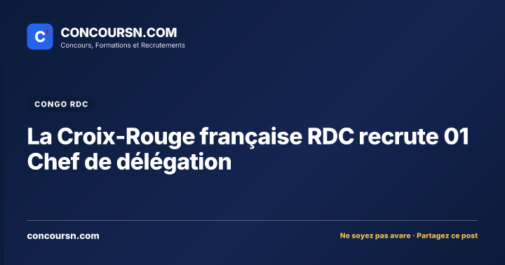 Illustration de l’article : La Croix-Rouge française RDC recrute 01 Chef de délégation