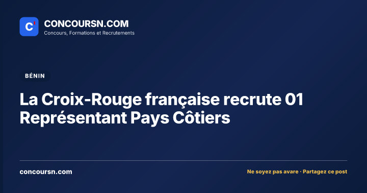 Illustration de l’article : La Croix-Rouge française recrute 01 Représentant Pays Côtiers