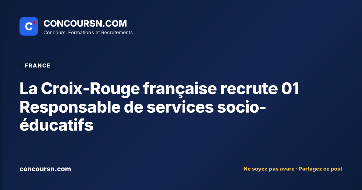 Illustration de l’article : La Croix-Rouge française recrute 01 Responsable de services socio-éducatifs