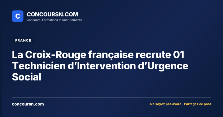 Illustration de l’article : La Croix-Rouge française recrute 01 Technicien d’Intervention d’Urgence Social