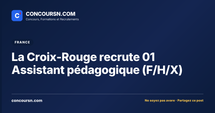 Illustration de l’article : La Croix-Rouge recrute 01 Assistant pédagogique (F/H/X)