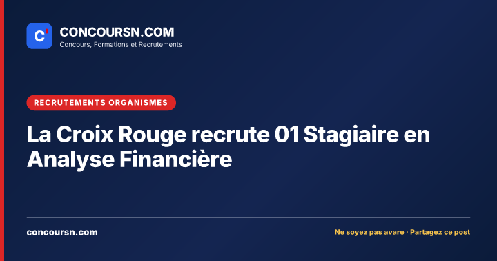 Illustration de l’article : La Croix Rouge recrute 01 Stagiaire en Analyse Financière