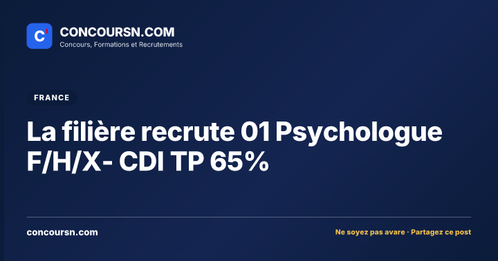 Illustration de l’article : La filière recrute 01 Psychologue F/H/X- CDI TP 65%